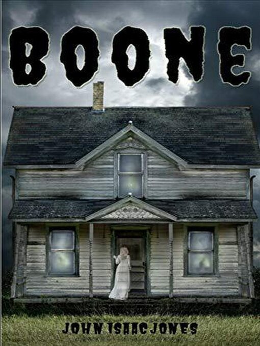 Title details for Boone by John Isaac Jones - Available